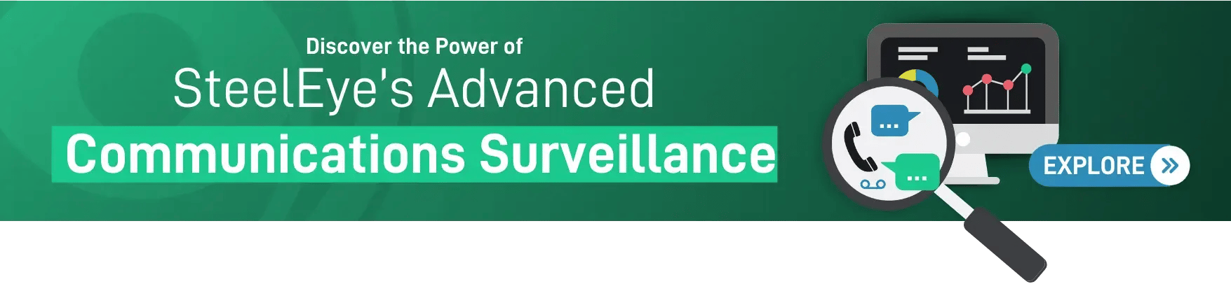 Discover the Power of SteelEye's Advanced Communications Surveillance