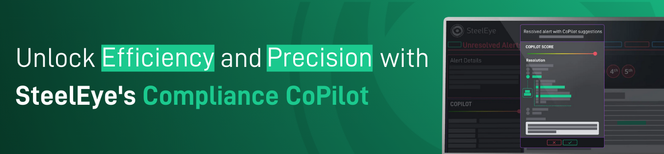 Unlock Efficiency and Precision with SteelEyes Compliance CoPilot-1