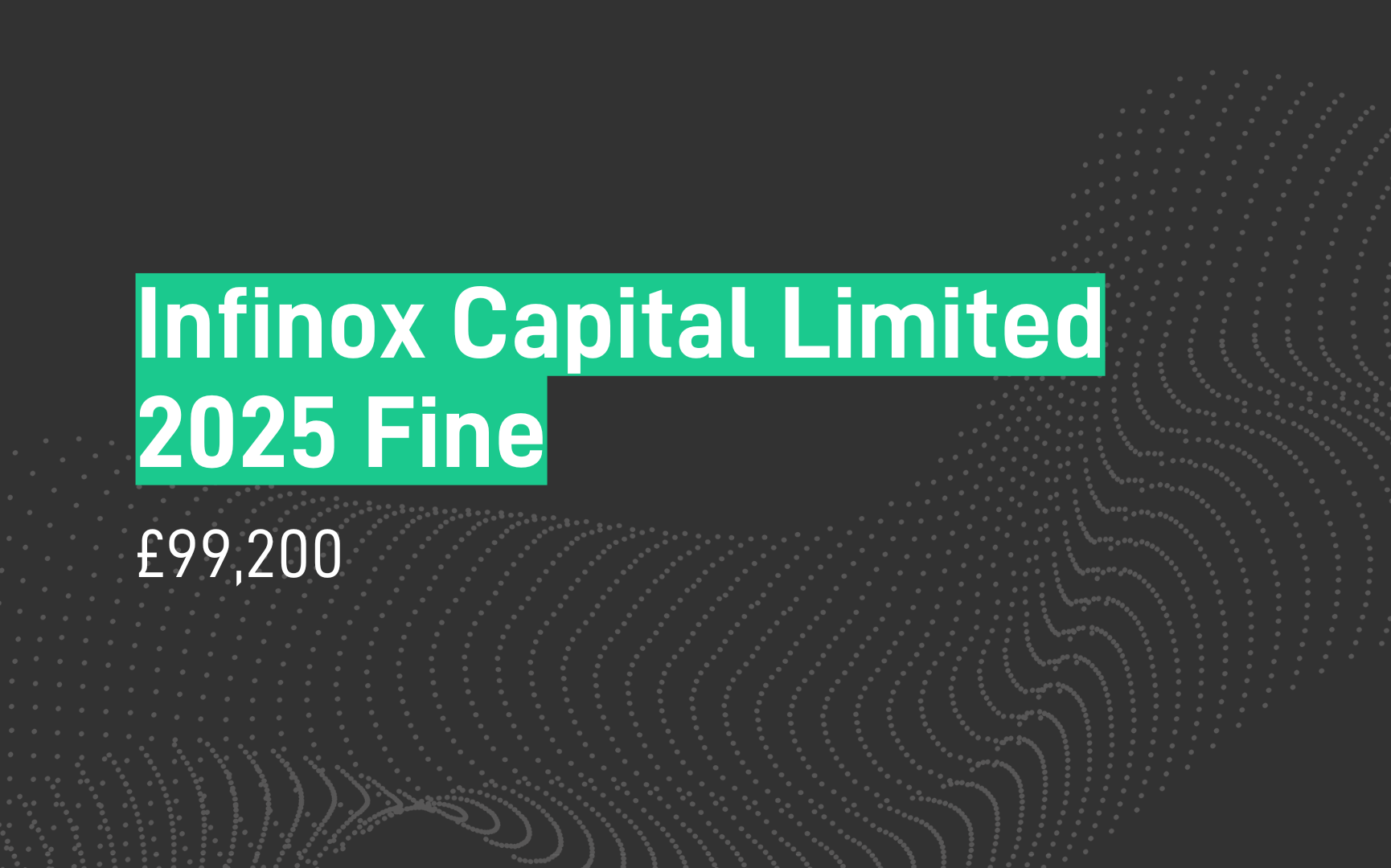 Infinox Capital Limited - Fine - FCA